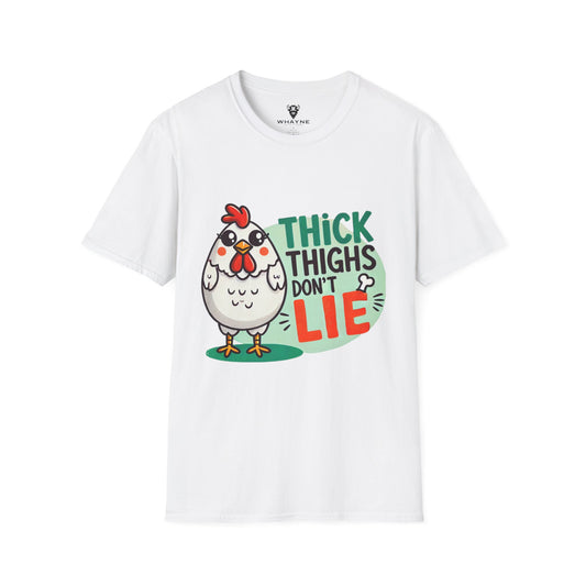 Thick Thighs Don’t Lie Tee