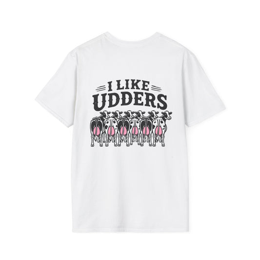I Like Udders T-Shirt