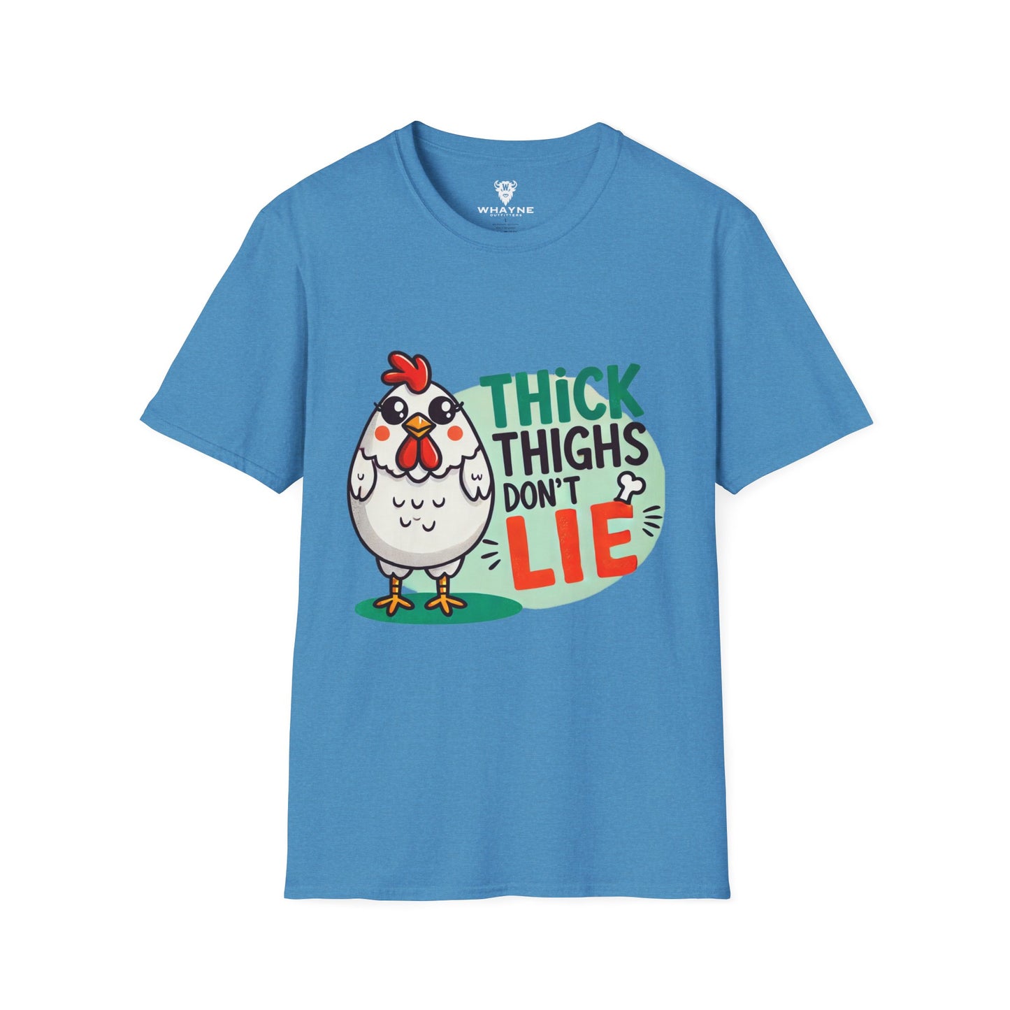Thick Thighs Don’t Lie Tee