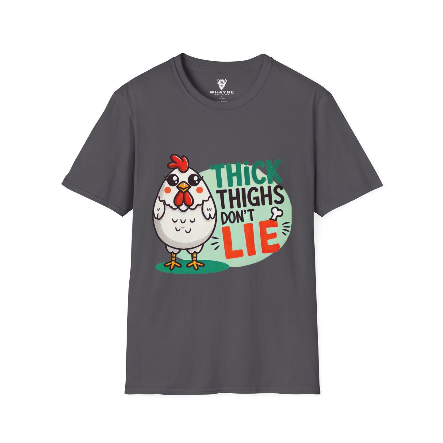 Thick Thighs Don’t Lie Tee