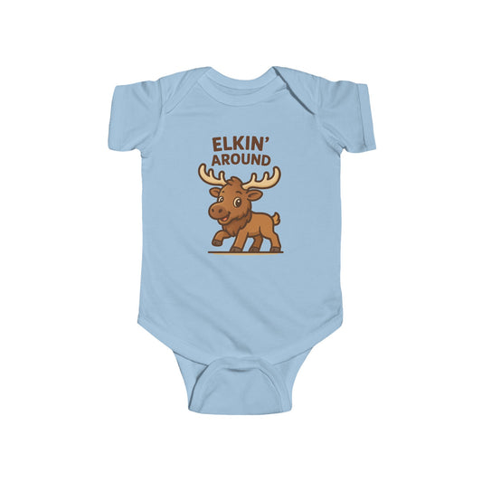 Elkin' Around Baby Onesie