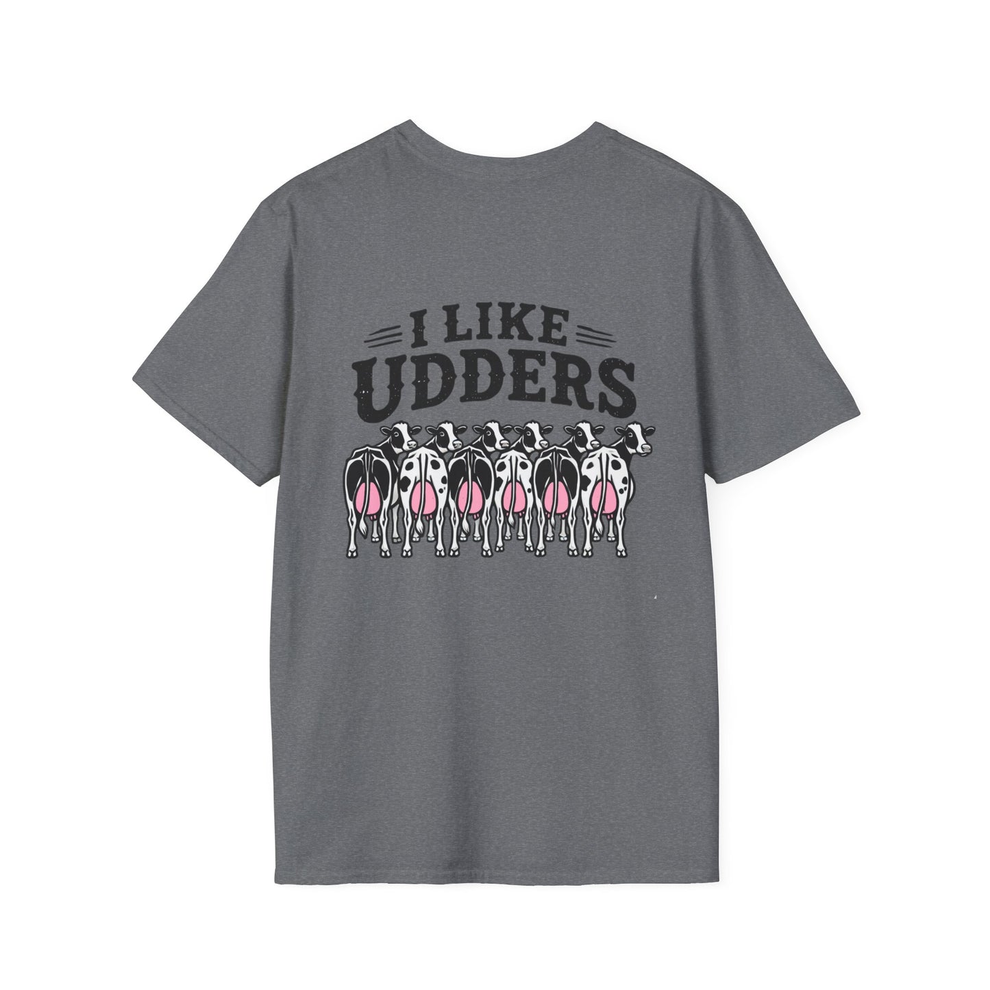 I Like Udders T-Shirt