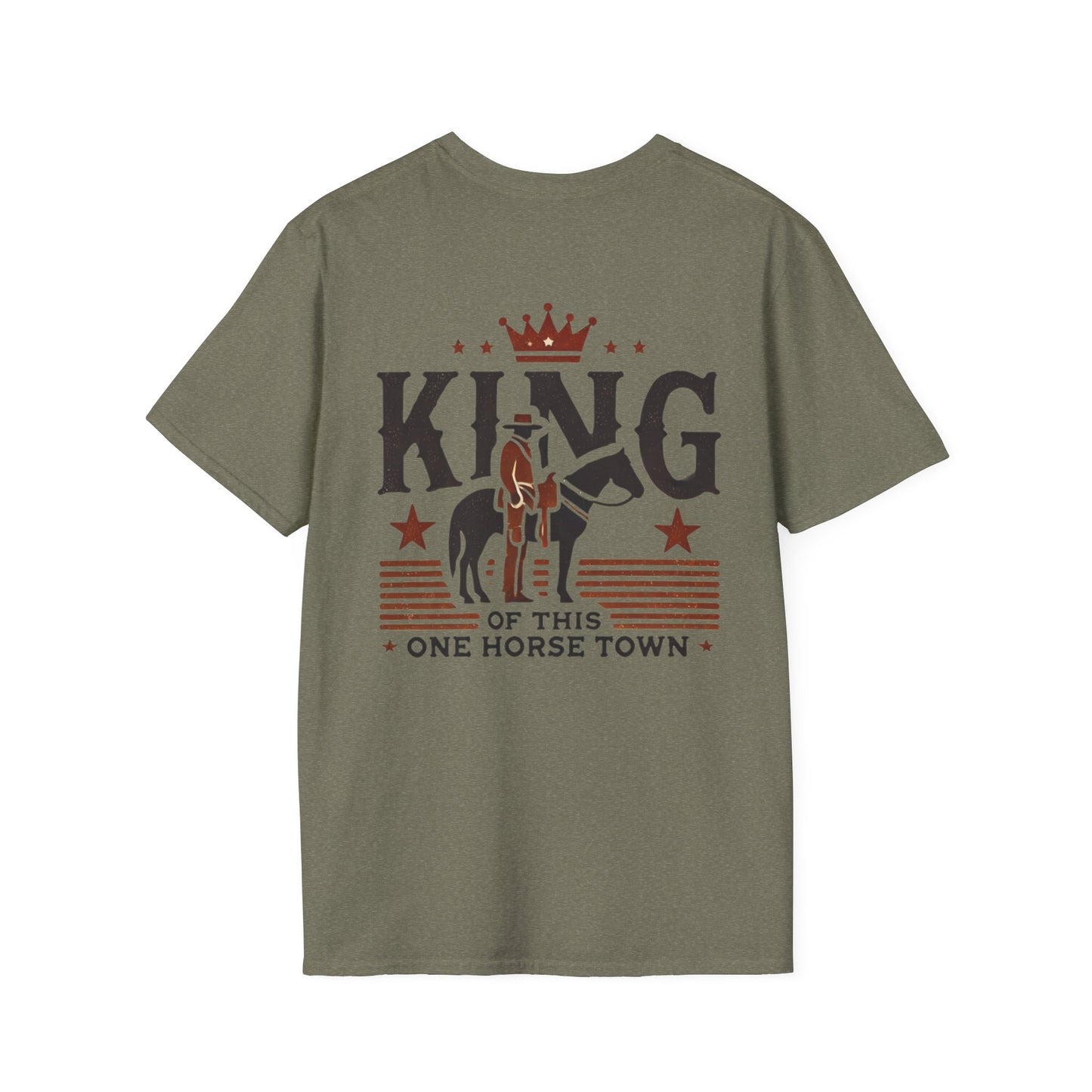 King of This One Horse Town T-Shirt