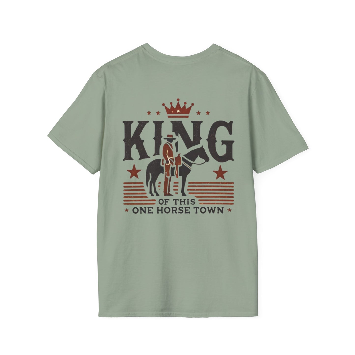 King of This One Horse Town T-Shirt