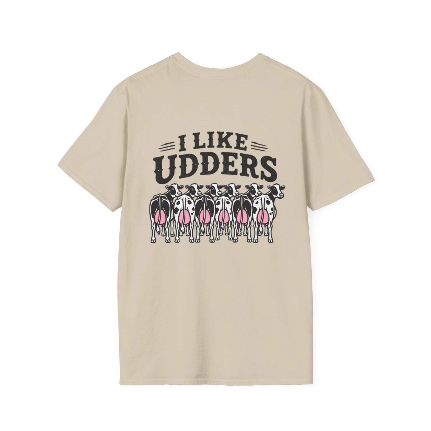 I Like Udders T-Shirt
